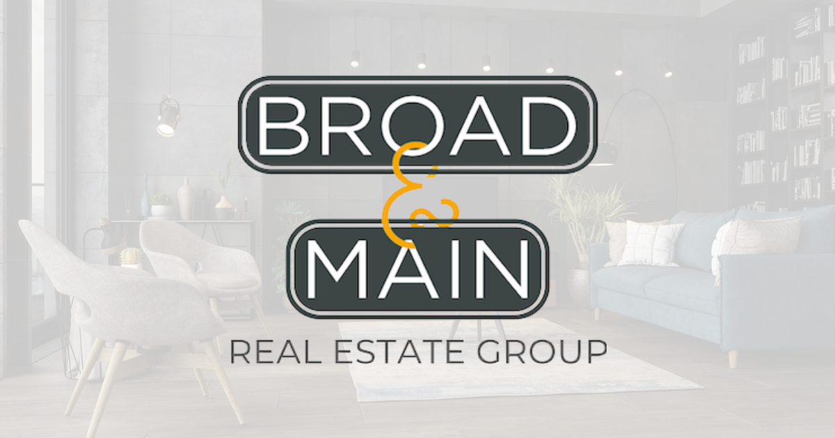 Broad & Main Real Estate Group