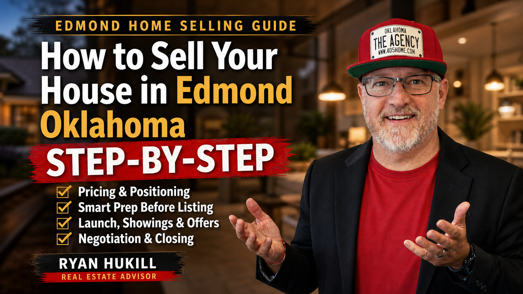 How to sell your house in Edmond Oklahoma guide by Ryan Hukill