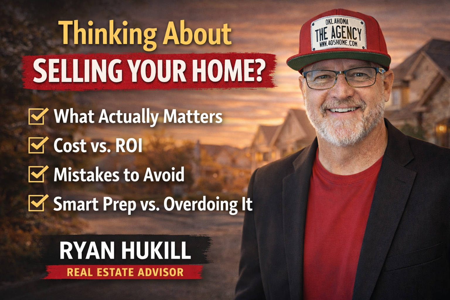 Sell My House in Edmond Oklahoma seller strategy graphic by Ryan Hukill