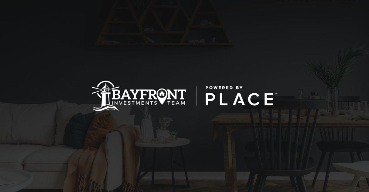 Bayfront Investment Team | REAL Broker | PLACE