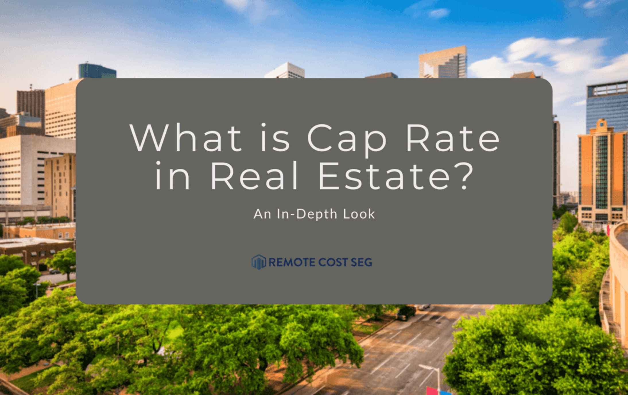 What is Cap Rate in Real Estate? cover
