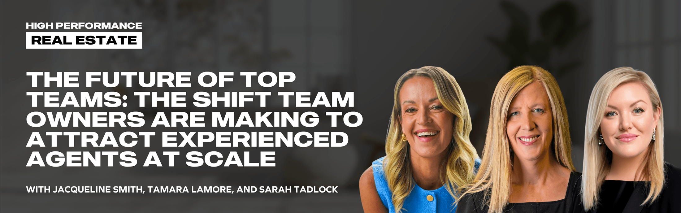 High performance real estate webinar hosted by Jacqueline Smith with a smiling woman in a blue sleeveless top.