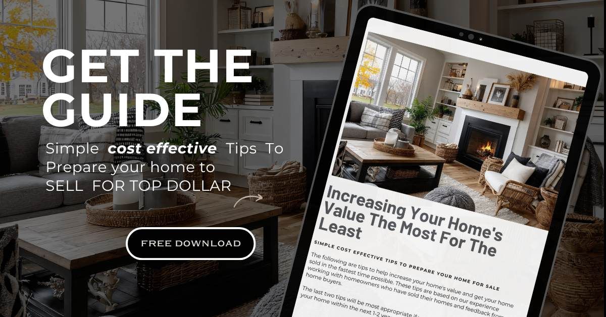 Free Guide - How To Increase Your Home's Value The Most For The Least