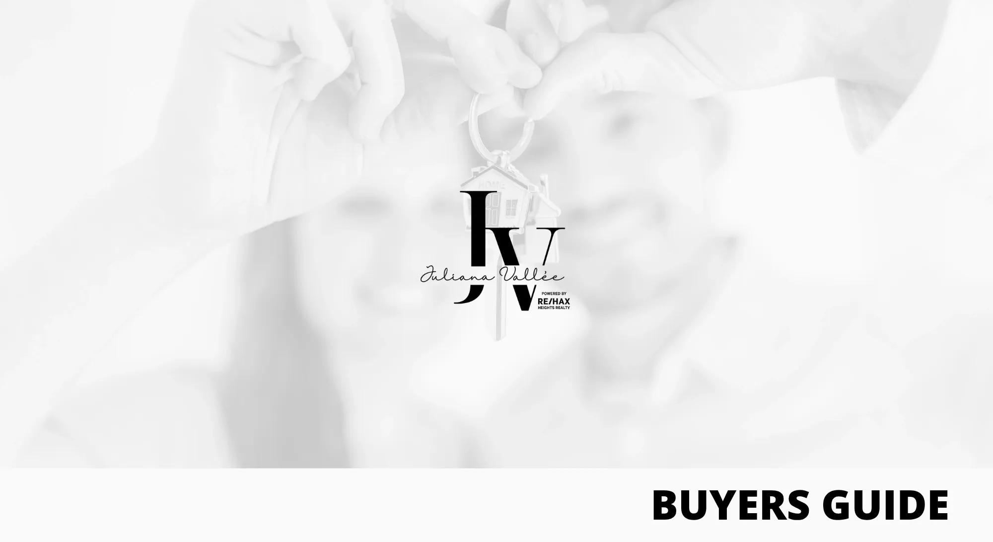 First-Time Home Buyer's Guide — Juliana Vallée REALTOR® Greater Vancouver