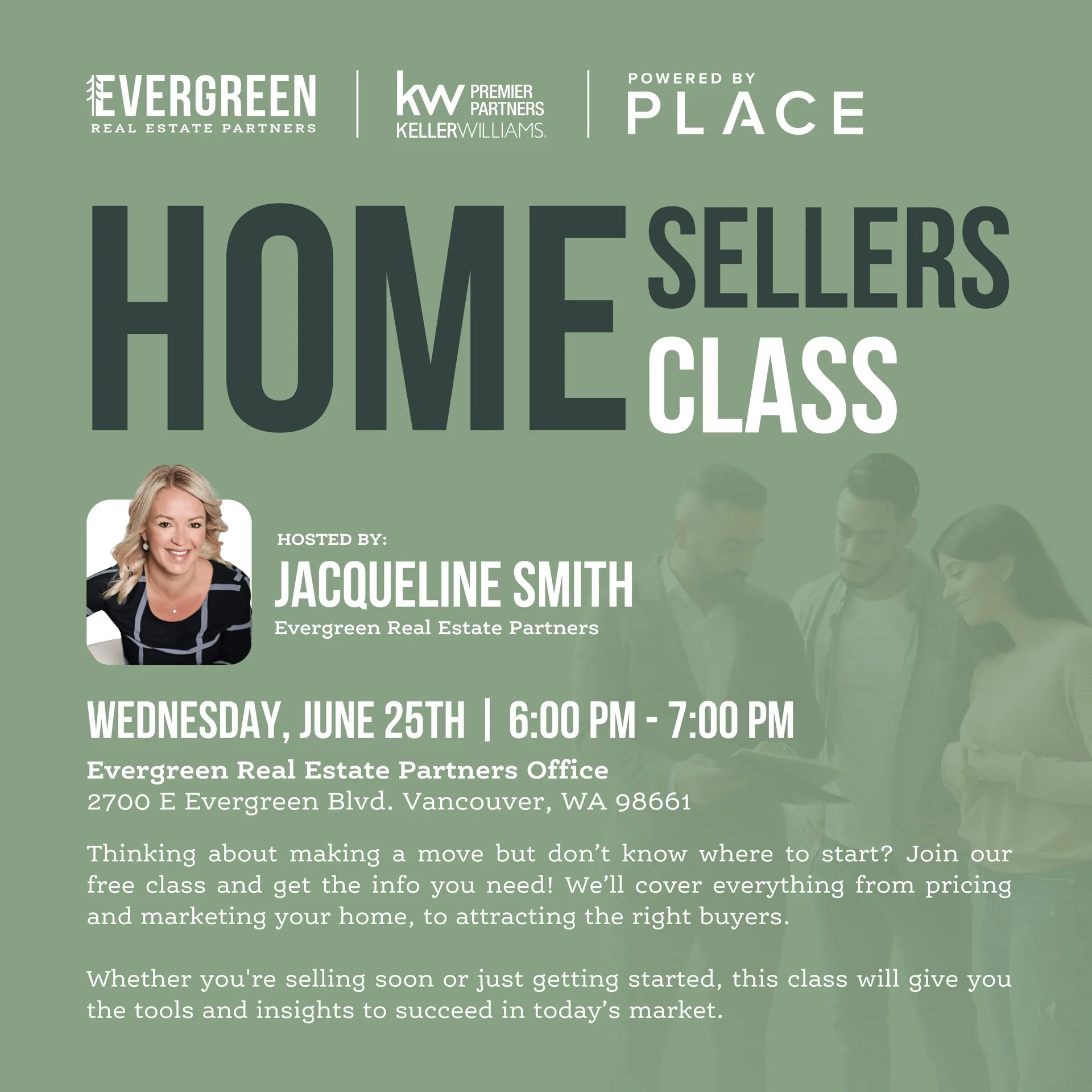 Flyer for a free real estate class on selling homes, hosted by Jacqueline Smith of Evergreen Real Estate Partners, scheduled for Wednesday, June 25th, from 6:00 PM to 7:00 PM at 2700 E Evergreen Blvd, Vancouver, WA 98661.