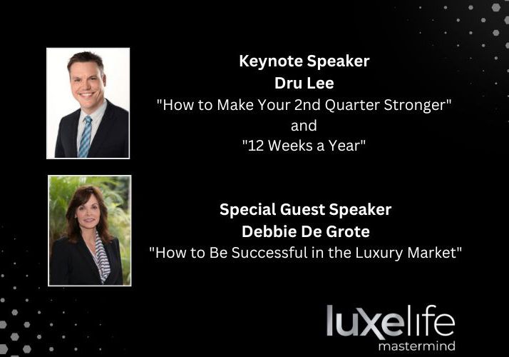 Keynote speaker Dru Lee and special guest Debbie De Grote at Lux Life Mastermind event on enhancing second quarter sales and luxury market success