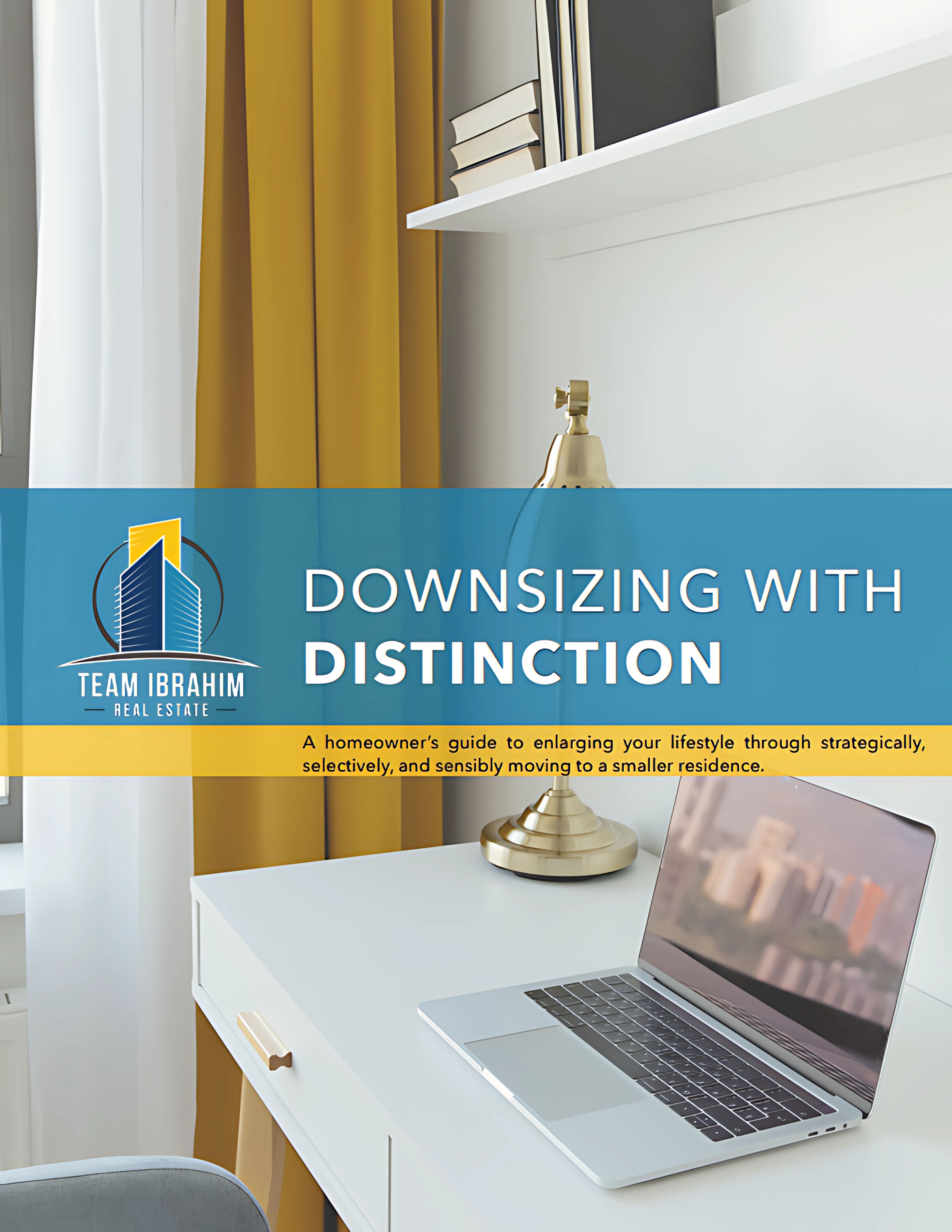 Team Ibrahim Downsizing Guide